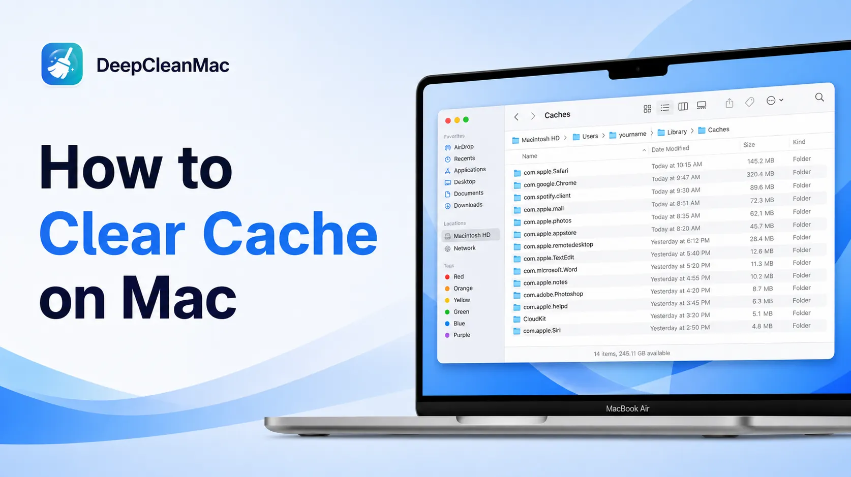 How to Clear Cache on Mac - DeepCleanMac guide showing macOS Finder with Library Caches folder open on a MacBook